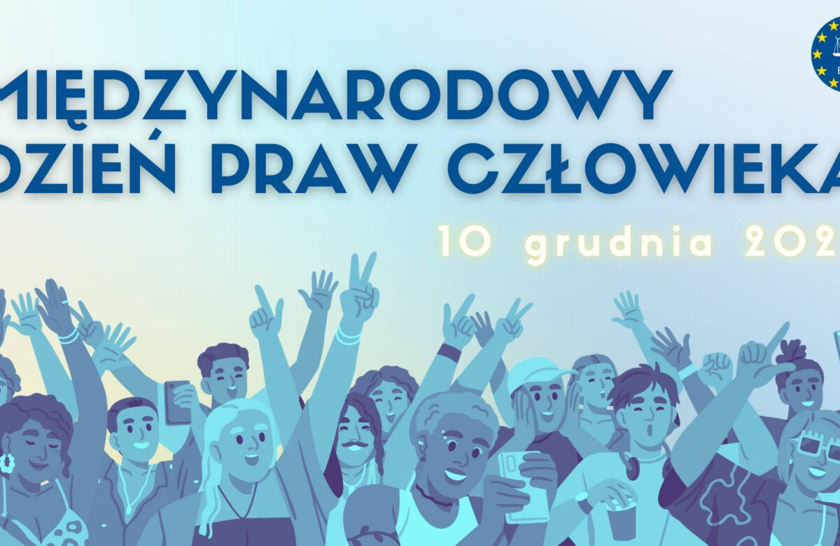 10 grudnia – Międzynarodowy Dzień Praw Człowieka